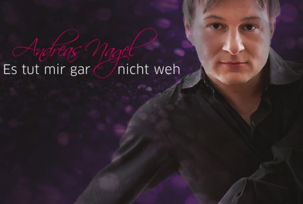 Andreas Nagel – Es tut mir gar nicht weh