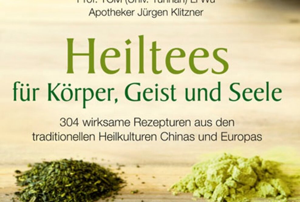 Neue Einheit des Heilens von chinesischer und europäischer Kräuterheilkunde