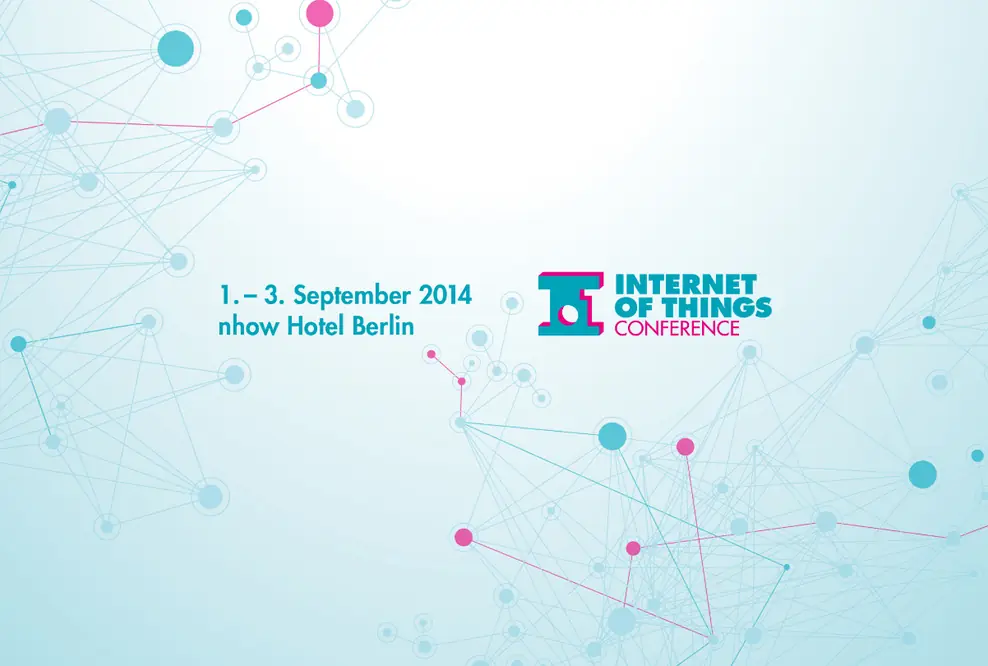 Mach dein „Ding“ – Intelligent vernetzt mit der Internet of Things Conference