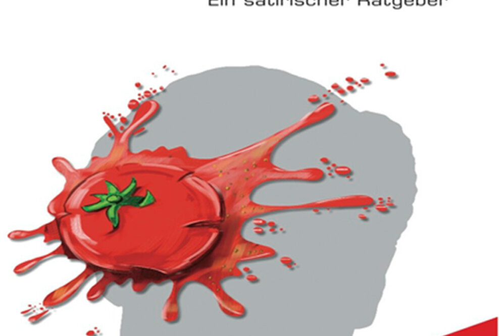 Satirischer „Ratgeber“ über die feine Kunst der öffentlichen Demontage