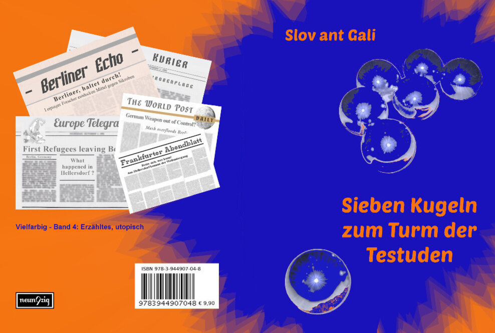 Sieben Kugeln zum Turm der Testuden - neuer utopischer Roman über Berlin-Vernichtung erschienen