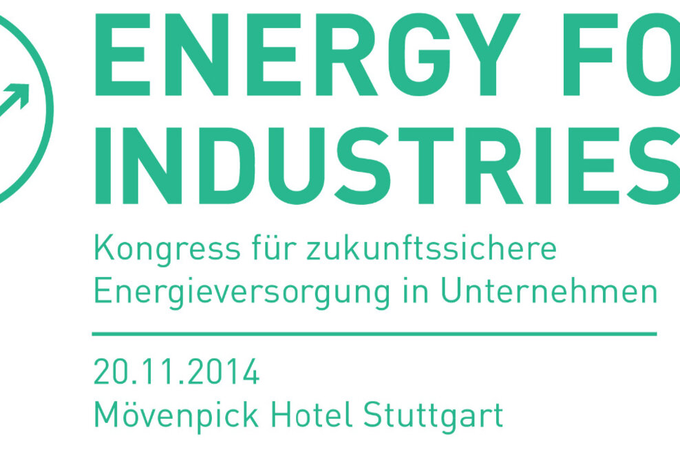 Energy for Industries: Neuer Kongress zur nachhaltigen und zukunftssicheren Energieversorgung in Unternehmen