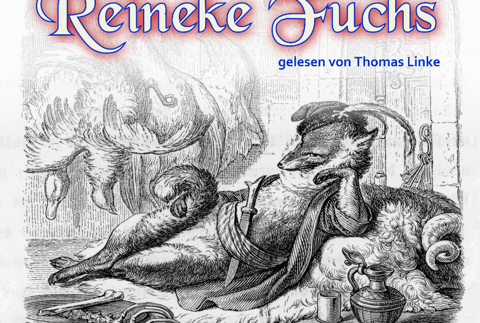 Crowdfunding Hörbuch "Reineke Fuchs" von Johann Wolfgang von Goethe