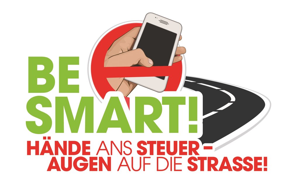 Erste bundesweite Verkehrssicherheitskampagne zum Thema - BE SMART! Hände ans Steuer – Augen auf die Straße