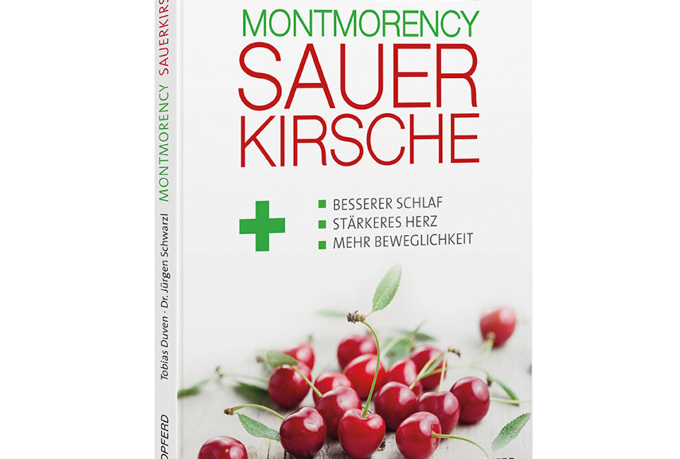 Montmorency-Sauerkirsche: Besserer Schlaf, stärkeres Herz, mehr Beweglichkeit