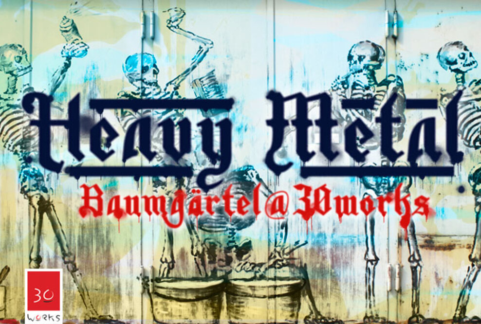 Heavy Metal @ 30works