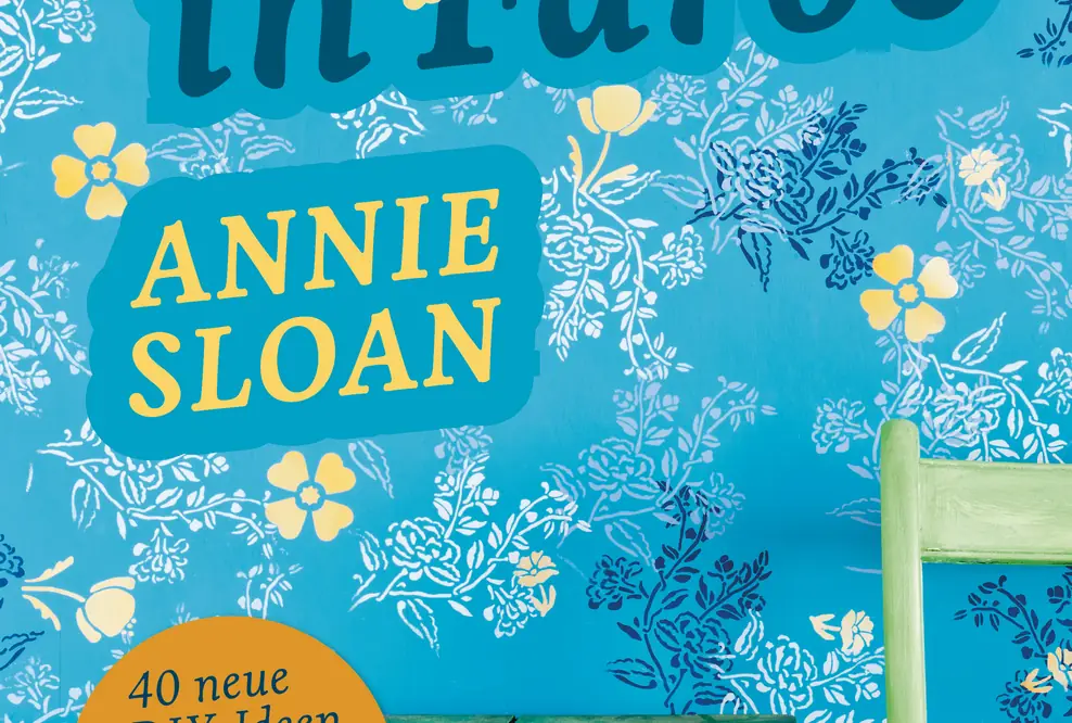 Annie Sloan kommt nach Deutschland: Buchsignierung „Alles in Farbe“ und Händler-Workshop