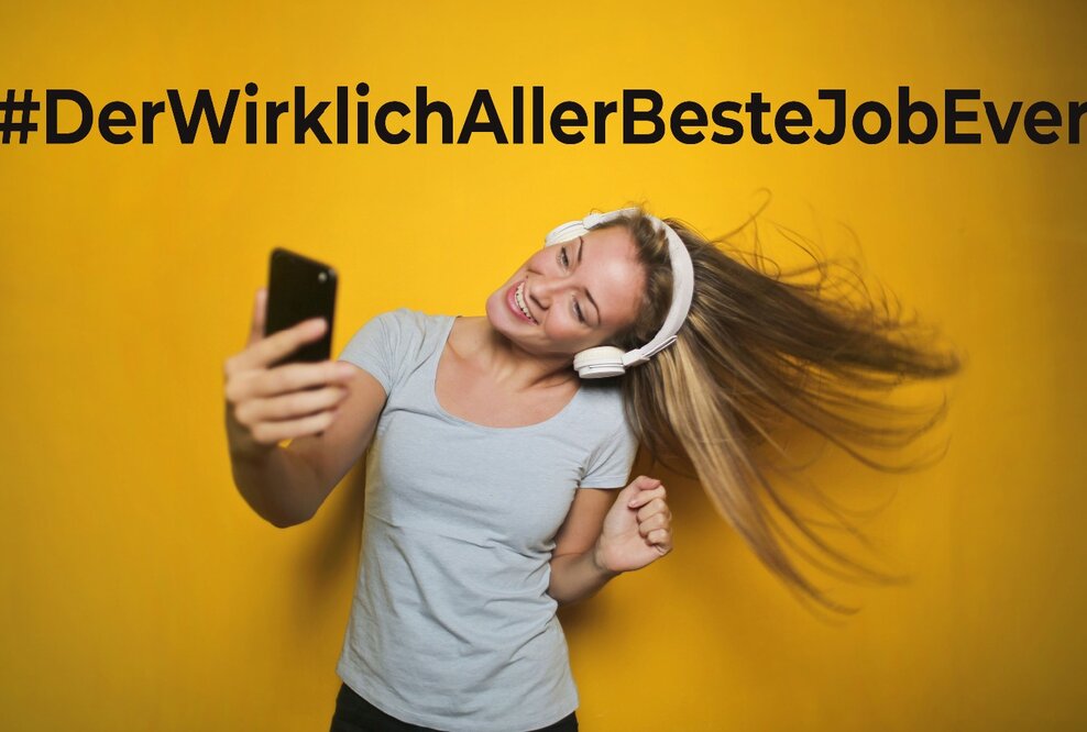 #DerWirklichAllerBesteJobDerWelt
