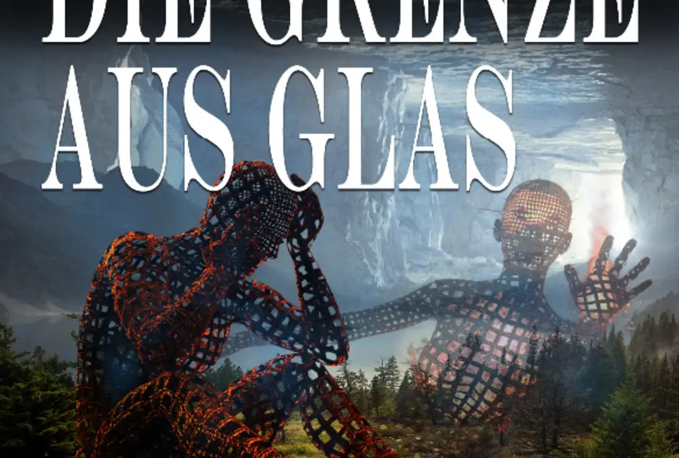 Lutz Spilker: Die Grenze aus Glas – Die letzten Riesen.