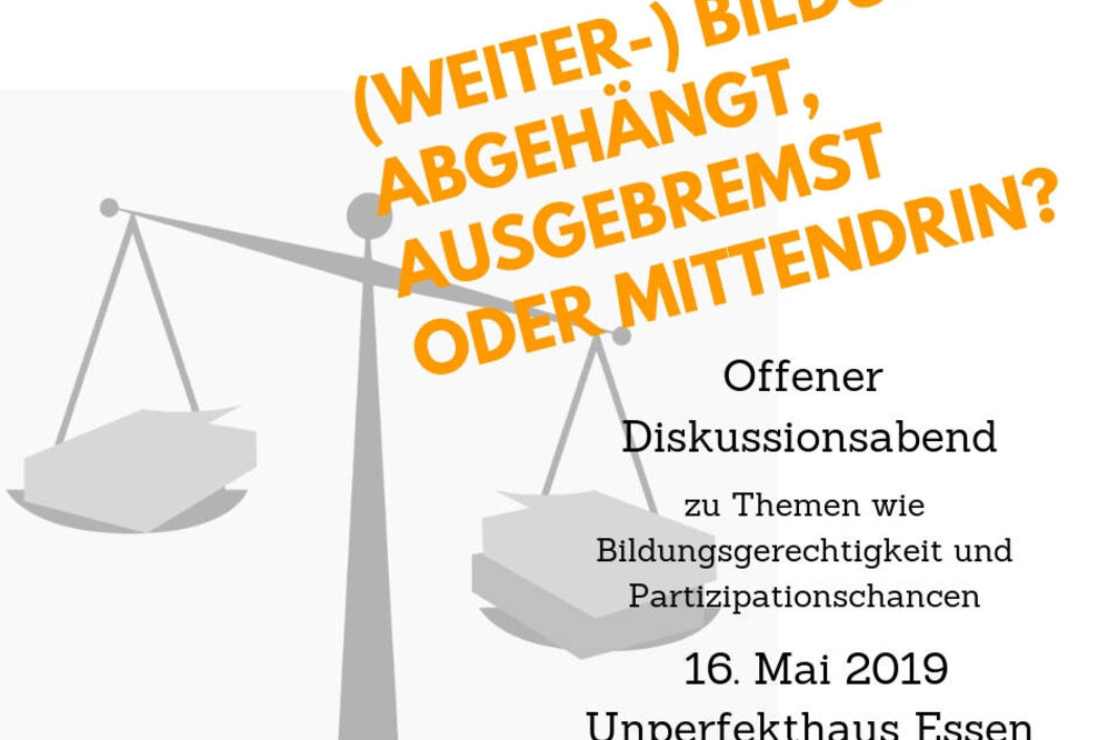 „(Weiter-) Bildung und gesellschaftliche Teilhabe: Funktionierendes Modell statt leeres Versprechen"