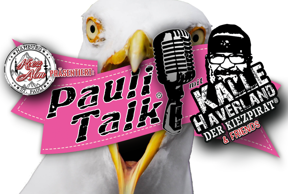 Pauli Talk® mit Kalle Haverland und Michael von den „Kiezjungs“ als Talkgast - Am Freitag dem 02.August erstmals in der Kiez Alm.