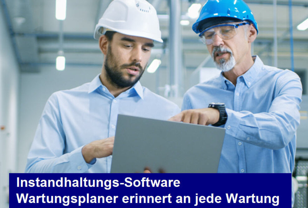 Wartungsplaner minimiert den Aufwand bei der Dokumentation in der Instandhaltung