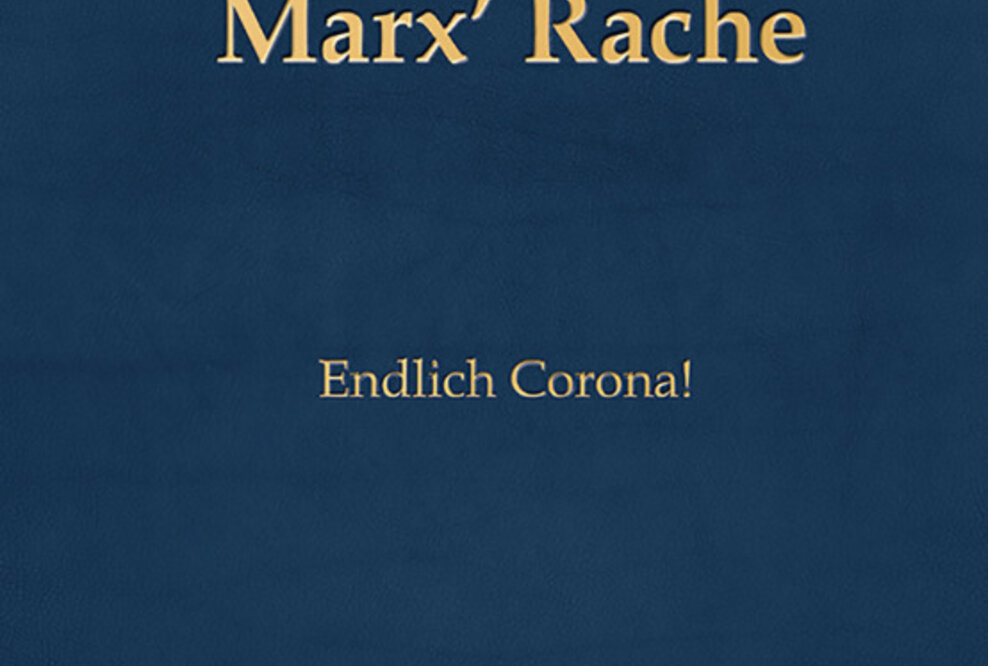 Karl Marx über Corona