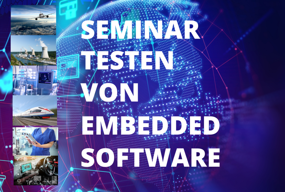 Seminar „Testen von Embedded Software“ (2-tägiges Praxis-Seminar) am 02. und 03. April 2025