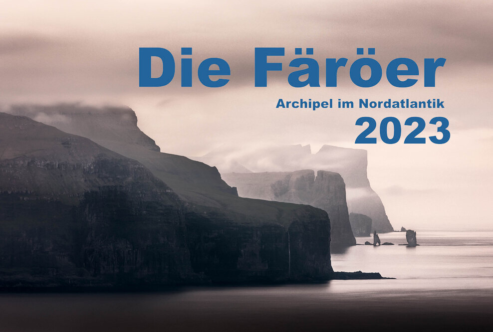 Deckblatt Kalender "Die Färöer-Archipel im Nordatlantik"