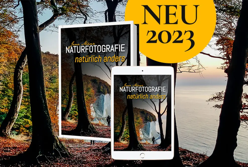Buch und e-Book "Naturfotografie natürlich anders"
