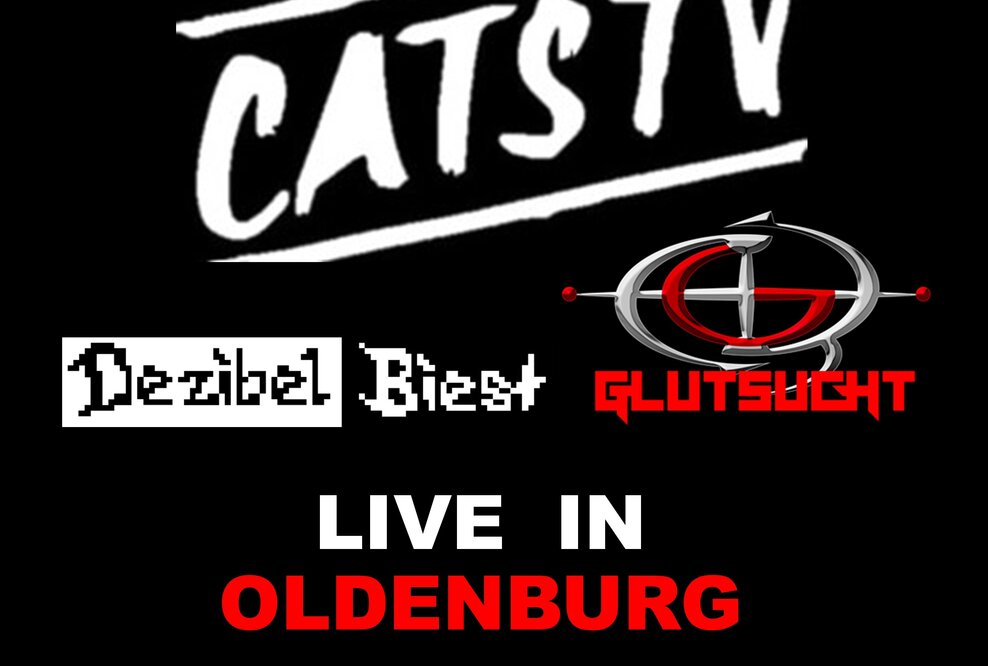 DeutschRockNacht mit Cats TV, GLUTSUCHT & Dezibel Biest