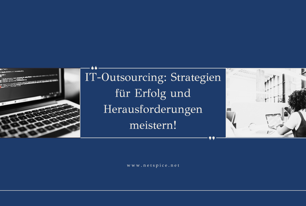 IT-Outsourcing: Strategien für Erfolg