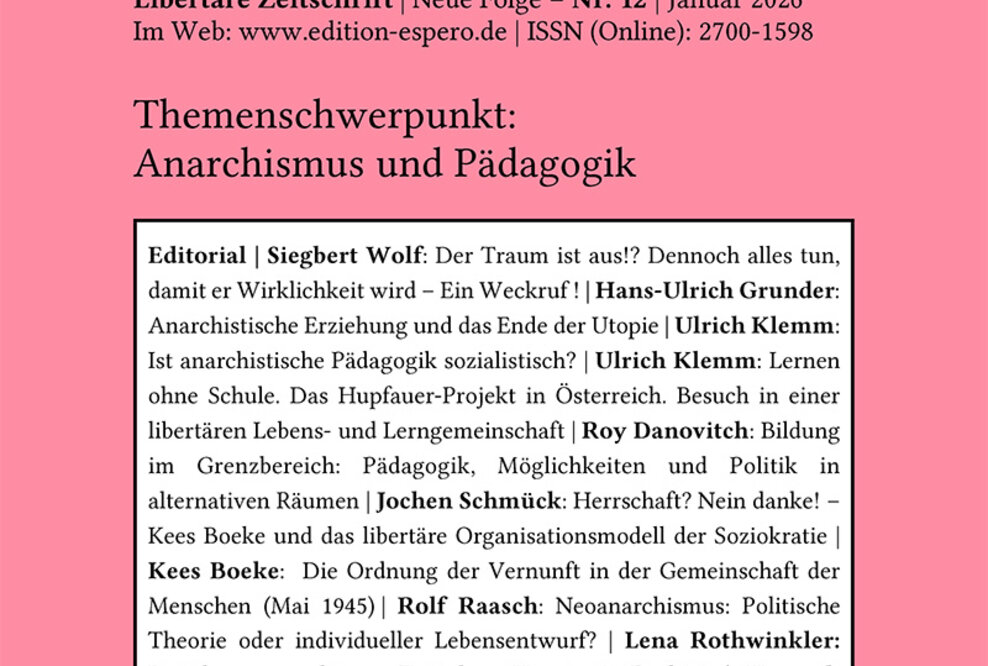 espero – Libertäre Zeitschrift, Nr. 12, Potsdam: Libertad Verlag, Januar 2026, 360 Seiten