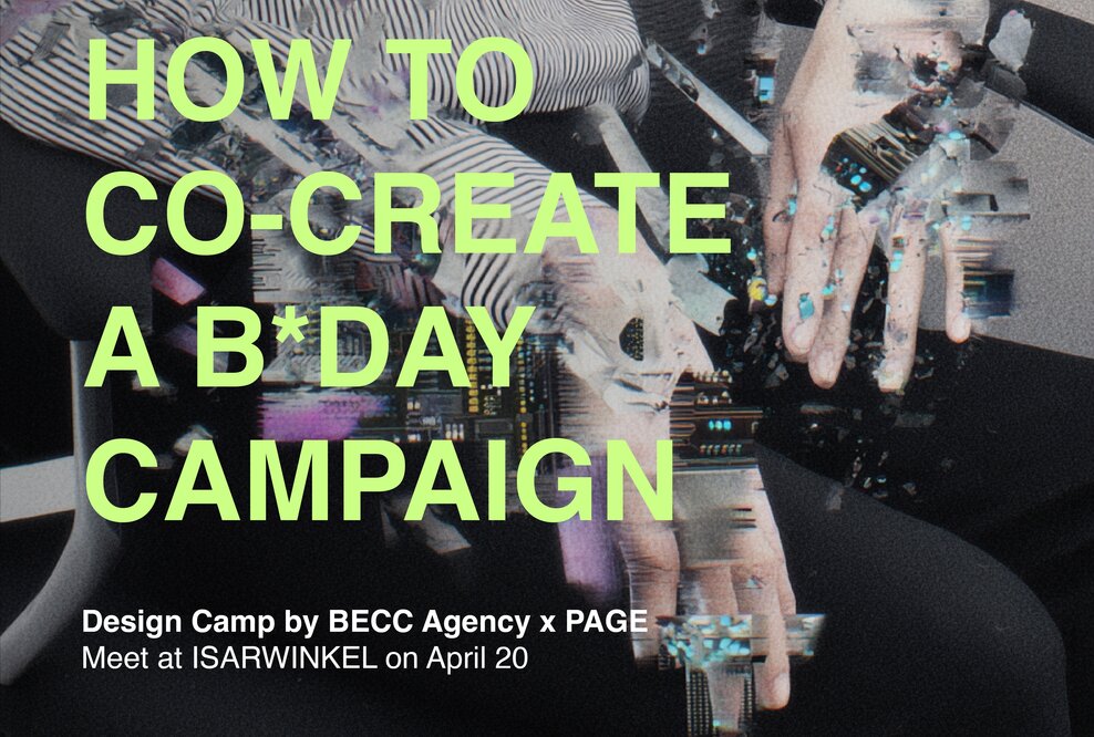 AI & HUMAN HOW TO CO-CREATE A B*DAY CAMPAIGN
