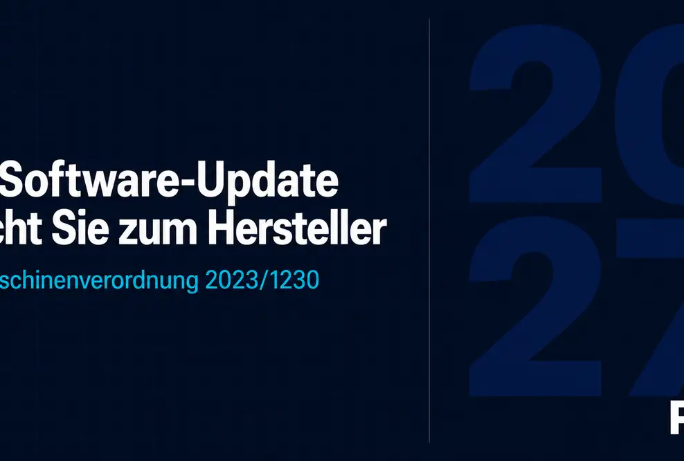 Aufmacherbild zum Artikel: Headline „Ein Software-Update macht Sie zum Hersteller" auf dunkelblauem Hintergrund mit dekorativem Schriftzug 2027. EU-Maschinenverordnung 2023/1230, verbindlich ab 20. Januar 2027. Ein Angebot der PreQ GmbH.