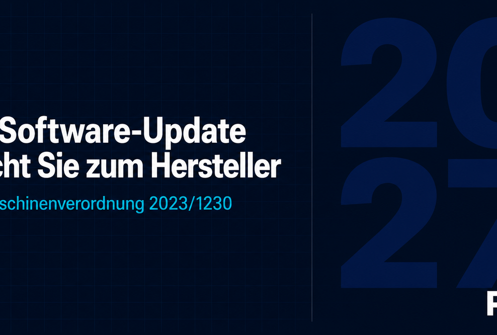 Aufmacherbild zum Artikel: Headline „Ein Software-Update macht Sie zum Hersteller" auf dunkelblauem Hintergrund mit dekorativem Schriftzug 2027. EU-Maschinenverordnung 2023/1230, verbindlich ab 20. Januar 2027. Ein Angebot der PreQ GmbH.