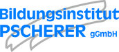 Bildungsinstitut PSCHERER gGmbH