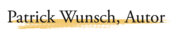 Patrick Wunsch, Autor
