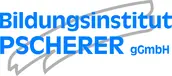 Bildungsinstitut PSCHERER gGmbH