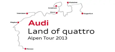 Audi Land of quattro Alpen Tour 2013
