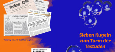 Sieben Kugeln zum Turm der Testuden - neuer utopischer Roman über Berlin-Vernichtung erschienen