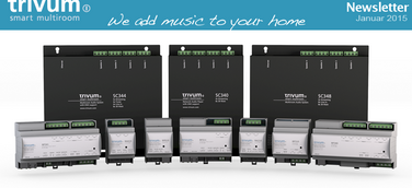ISE 2015: trivum zeigt neue Produktlinien seiner Audio-Multiroom-Systeme