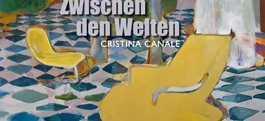 Ausstellung - Cristina Canale: "Zwischen den Welten"
