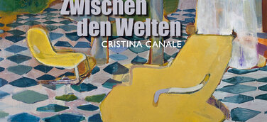 Ausstellung - Cristina Canale: "Zwischen den Welten"