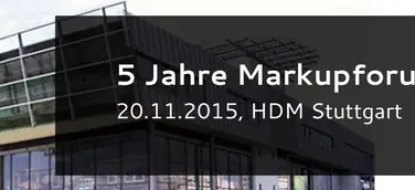 Markupforum 2015: Die XML-Fachtagung in Stuttgart