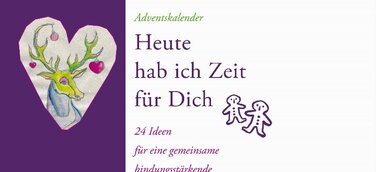 Neuer Adventskalender stärkt die Beziehung zum eigenen Kind