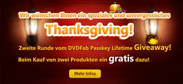 Die letzte Chance, ein lebenslanges DVDFab Passkey kostenlos zu erhatlen!
