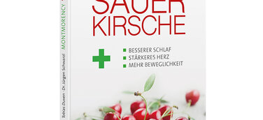 Montmorency-Sauerkirsche: Besserer Schlaf, stärkeres Herz, mehr Beweglichkeit