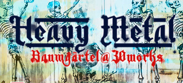 Heavy Metal @ 30works