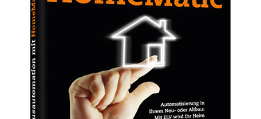 Franzis Neuerscheinung: Das intelligente Haus - Hausautomation mit HomeMatic