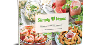 Jetzt auch als Kochbuch: „Simply vegan“: Die 90 besten Rezepte der bekannten Food-Blogger
