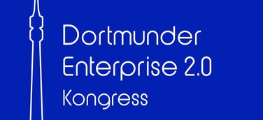 Dortmunder Enterprise 2.0 Kongress: Wegweiser für die Digitalisierung