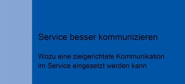 Neues Fachbuch zur Service-Kommunikation: „Service besser kommunizieren“