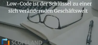Mit Low-Code umgesetztes Großprojekt vermessen: Scopeland toppt mit 99,2% die eigenen Vorgaben