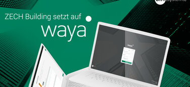 ZECH Building setzt auf die neue Softwarelösung waya von BIMsystems