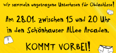10.000 Schlüpfer für Berlin - Schönhauser Allee Arcaden unterstützen Sammel-Aktion von Radio Fritz und betterplace