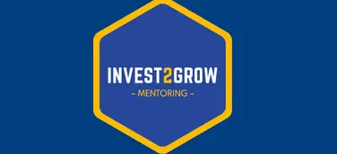 Invest2Grow: Zehn Monate StartUp Mentoring - Bewerbung startet