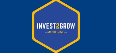 Invest2Grow: Zehn Monate StartUp Mentoring - Bewerbung startet