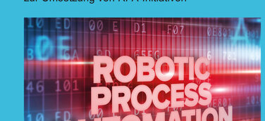 Neuerscheinung Fachbuch: Robotic Process Automation in Unternehmen