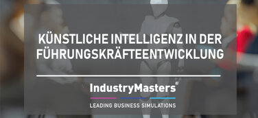 Künstliche Intelligenz in der Führungskräfteentwicklung